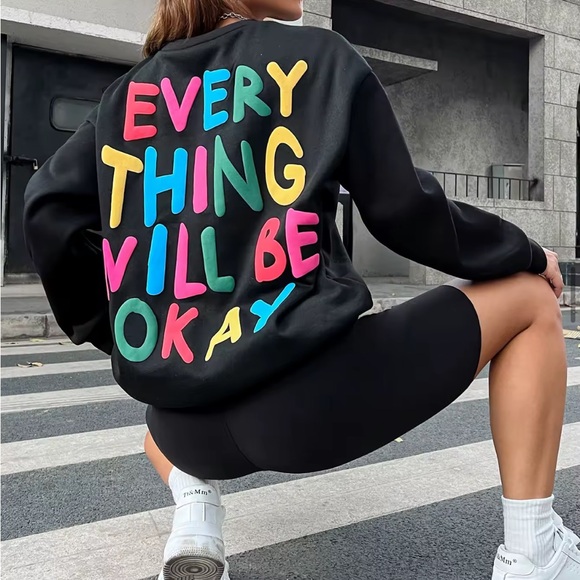 ✨Be Okay✨ Black Sweatshirt - Picture 3 of 3